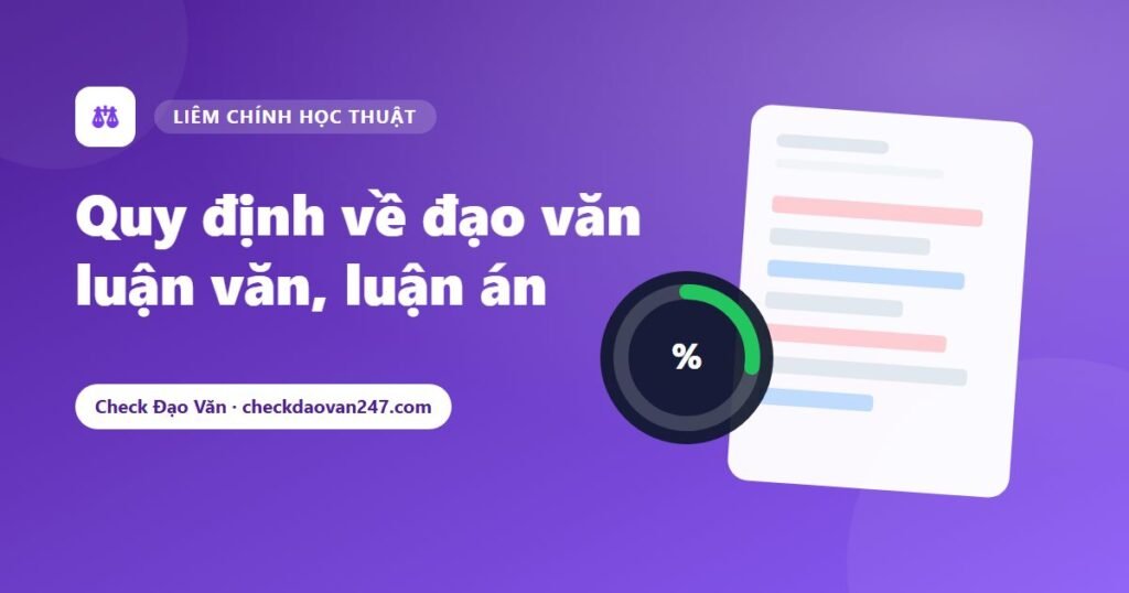 Quy định về đạo văn với luận văn, luận án ở Việt Nam: Những điều học viên cần biết